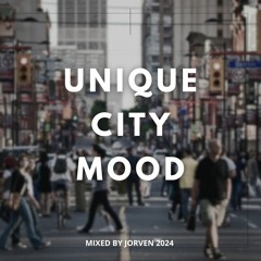 UNIQUE • CITY • MOOD // DJ SET