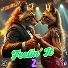 Feelin' It 2 (Single Edition)