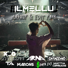 Il Mellu & Friends pres. MASHUP & EDIT PACK Vol.1