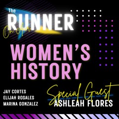 Week 6 - Women's History special with Ashleah Flores