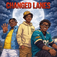 YFB Monty X RalphNation X TurnpikeTurbo-Changed Lanes