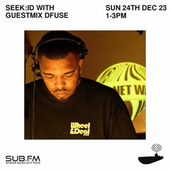 seek id with Guestmix DFUSE - 24 Dec 2023