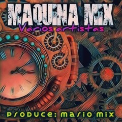 Máquina Mix vol 3