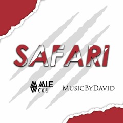 AleOn & MusicByDavid - Safari
