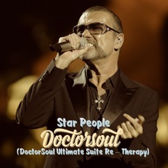 Star People (DoctorSoul Ultimate Suite of Craziiiness Re - Therapy FREE DL