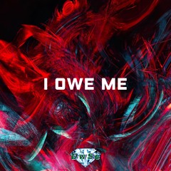 I Owe Me