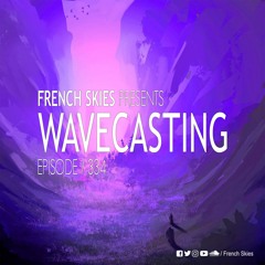 WaveCasting 334