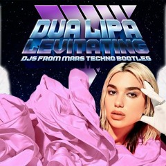 dua-lipa-levitating-djs-from-mars-techno-bootleg.mp3