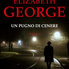 [epub Download] Un pugno di cenere BY : Elizabeth George