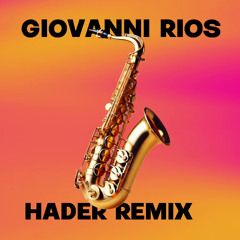 El Culto Está Bueno - Giovanni Rios (Hader Remix)