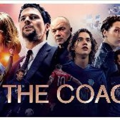 The Coach (2018) - FullMovie Free Watch Online MP4/720p 8202825