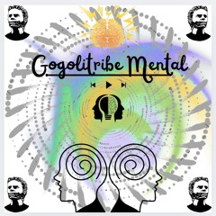 GogoliTribe Mental