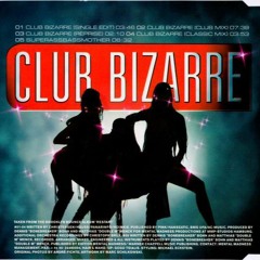 CLUB BIZARRE - RE_ALPHA FLIP