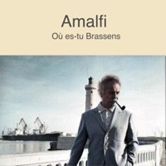 Où es-tu Brassens?