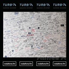 Turbo Radio Show #81 - Alinea A