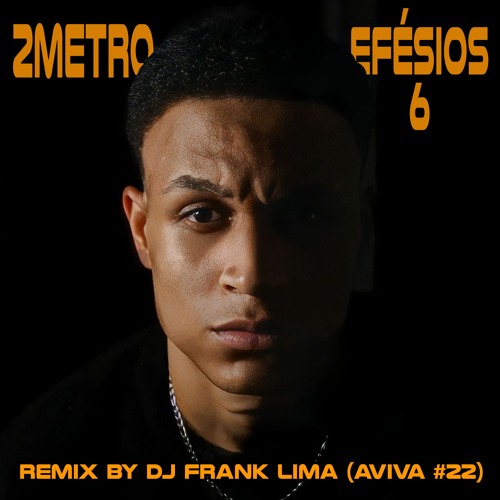 Stream 2Metro - EFESIOS 6 (Aviva 22 Remix 2023 Radio) by AVIVA REMIX ...