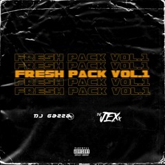 Fresh Pack Vol.1 (Gazza - JEXx) (10 Tracks - Free Download) 2021