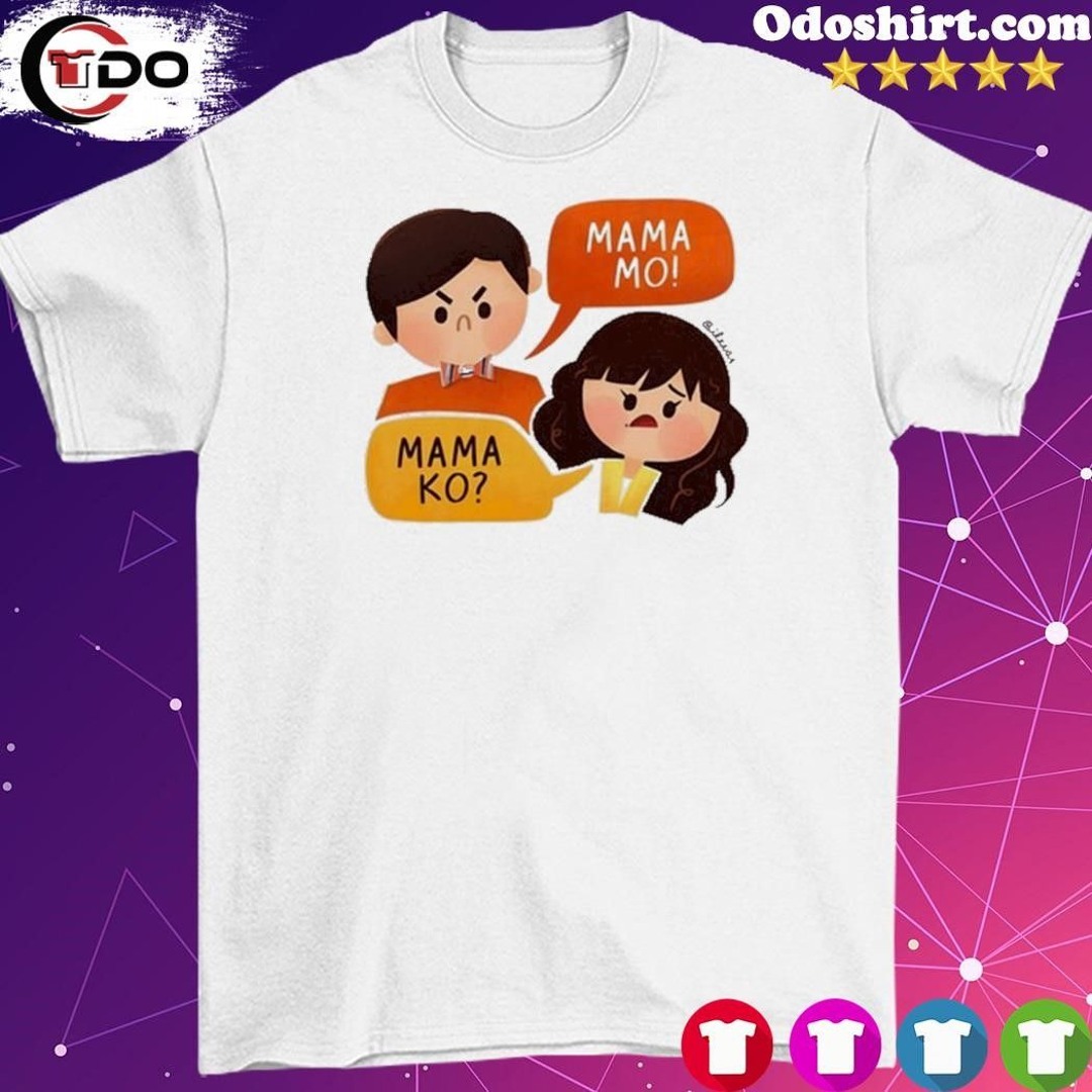 Stream Official Maris Racal Anthony Jennings Mama Ko Mama Mo Shirt  