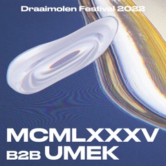 MCMLXXXV b2b UMEK at Draaimolen Festival 2022