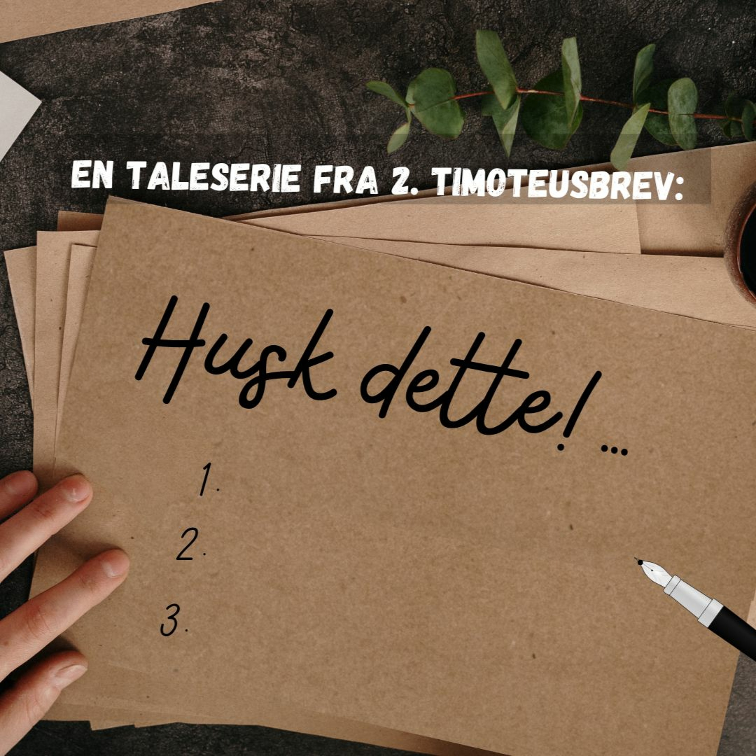 Roar Tønnesen - Husk dette! - Del 1 -  2. Tim 1: Disippelskap - 27.02.2022 episode artwork