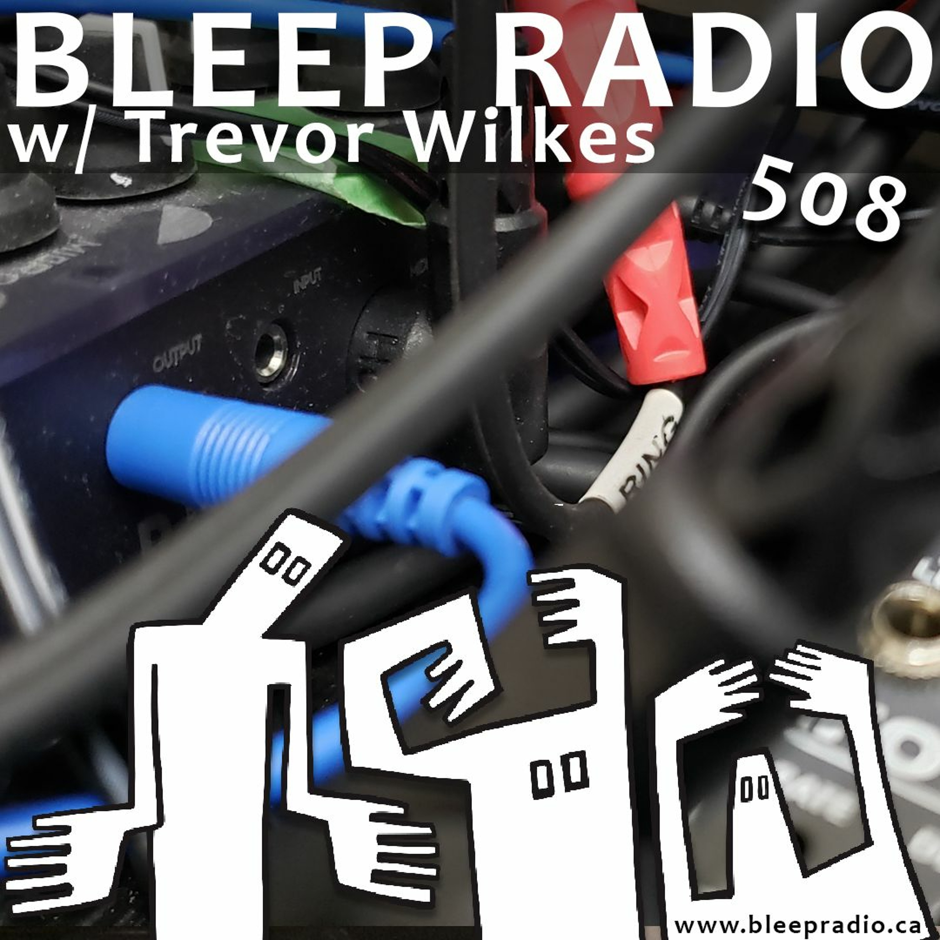Bleep Radio w/ Trevor Wilkes