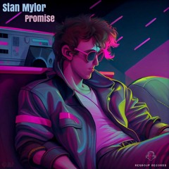 Stan Mylor - Promise