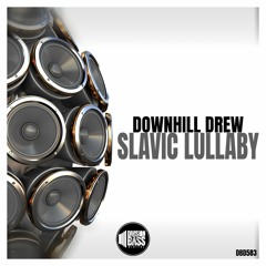 Slavic Lullaby By Downhill Drew