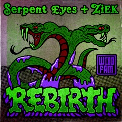 SerpentEyes & ZiEK - Rebirth EP [WDDFM038]