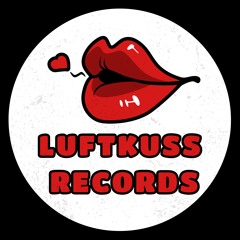 LUFTKUSS RECORDS RELEASES