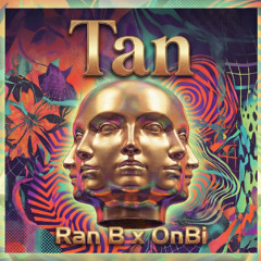 TAN ( TUẤN HƯNG ) | Ran B x ONBI Remix