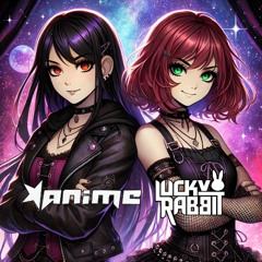 DJ Anime - Detonate (Lucky Rabbit Remix)