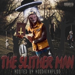 RX Papi & RXK Nephew - Slither Decisions