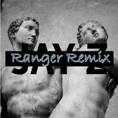 Holy Grail (Ranger Remix) - Justin Timberlake & Jay Z