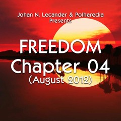 [Progressive House] Freedom Chapter 04 (August 2012)