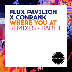 Flux Pavilion x Conrank - Where You At - Lightshapers Remix
