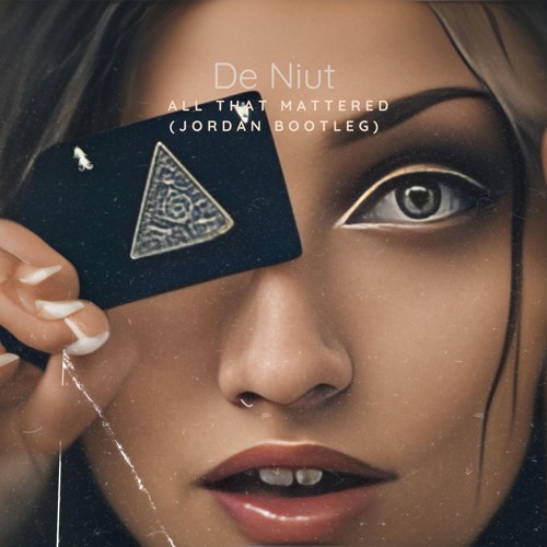 De Nuit - All That Mattered (Jordan Bootleg)