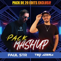 Pack 20 Mashup Paul STR & Ted Azeria