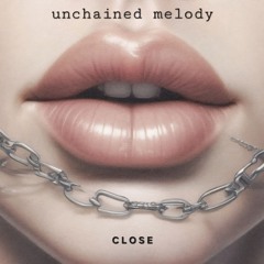 Unchained Melody