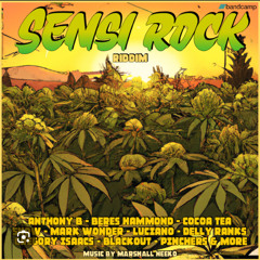 Sensi Rock Riddim Mixed By