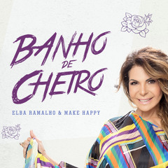 Banho de Cheiro (Make Happy Remix)