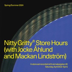 Nitty Gritty Store Hours - Jocke Åhlund & Mackan Lindström