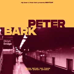 Peter Bark - Nightcap [Full Tape]