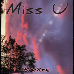 Miss U