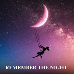 Remember The Night - for Symphony Orchestra