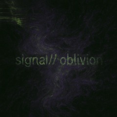 Signal::Obvilion(demo)