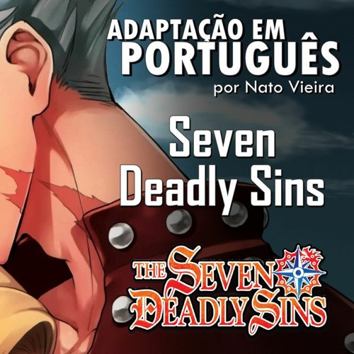 Stream Seven Deadly Sins - Nanatsu No Taizai Abertura #2 Dublada