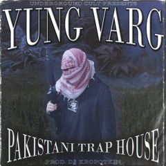 PAKISTANI TRAP HOUSE (PROD. DJ KROPOTKIN)