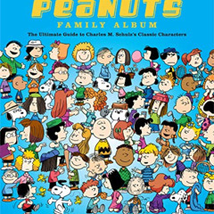 [DOWNLOAD] KINDLE 📭 The Complete Peanuts Family Album: The Ultimate Guide to Charles