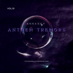 Annasky - Anthem Tremors