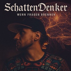 CosmoHKAK - Schatten Denker  wenn Fragen brennen!